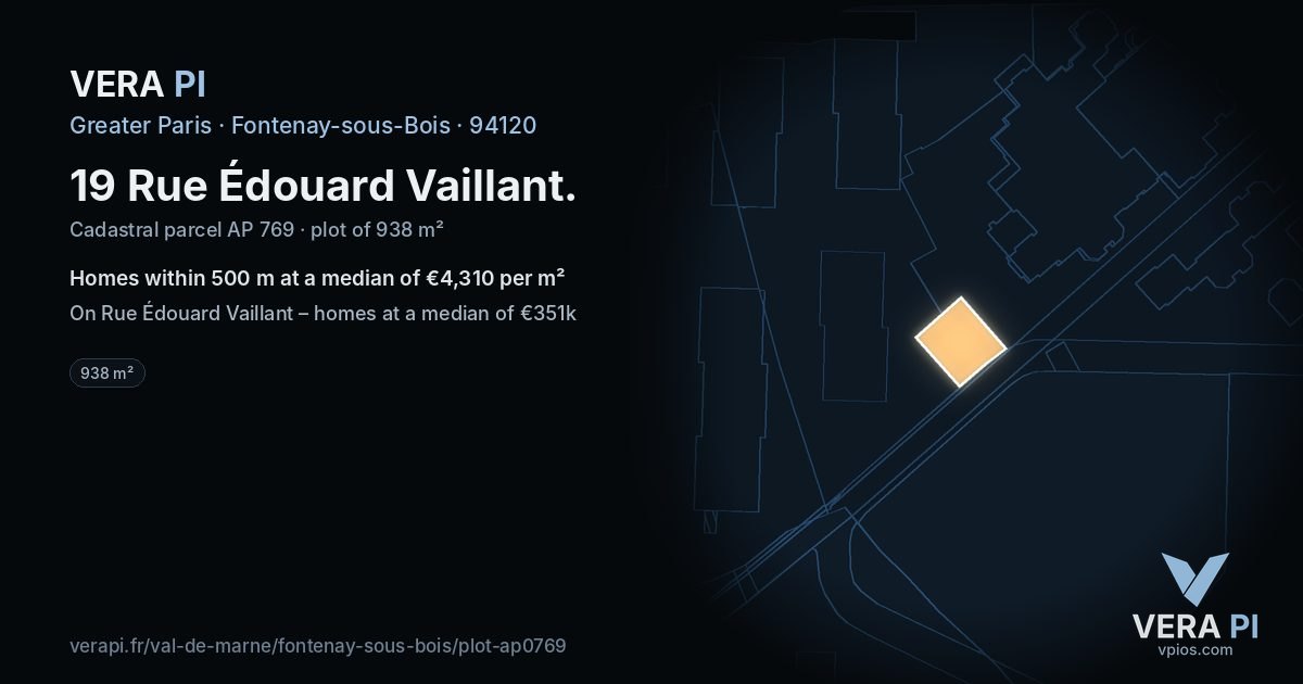 19 Rue Édouard Vaillant, Fontenay-sous-Bois at night – the plot lit, the parcels around coloured by the prices near them