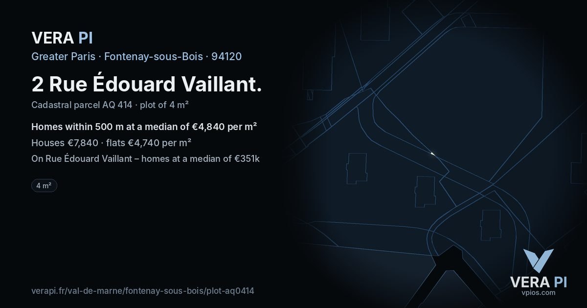2 Rue Édouard Vaillant, Fontenay-sous-Bois at night – the plot lit, the parcels around coloured by the prices near them