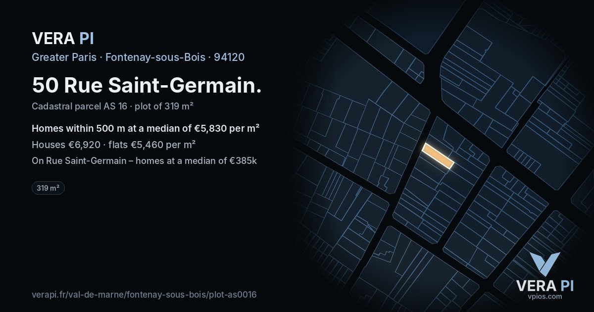 50 Rue Saint-Germain, Fontenay-sous-Bois at night – the plot lit, the parcels around coloured by the prices near them