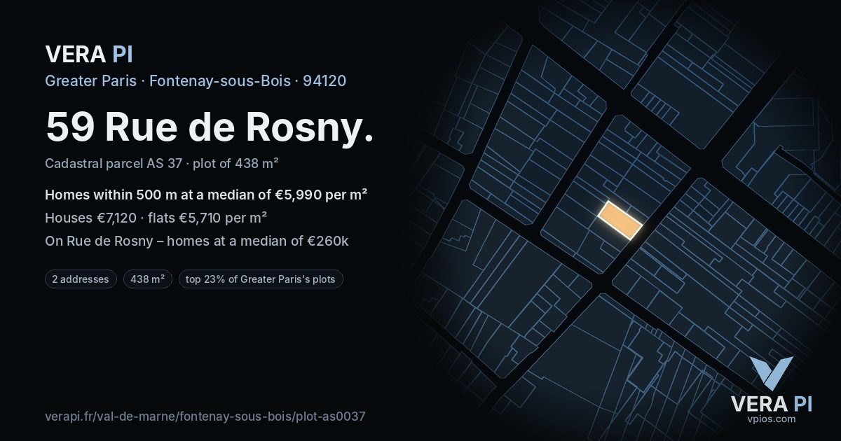 59 Rue de Rosny, Fontenay-sous-Bois at night – the plot lit, the parcels around coloured by the prices near them