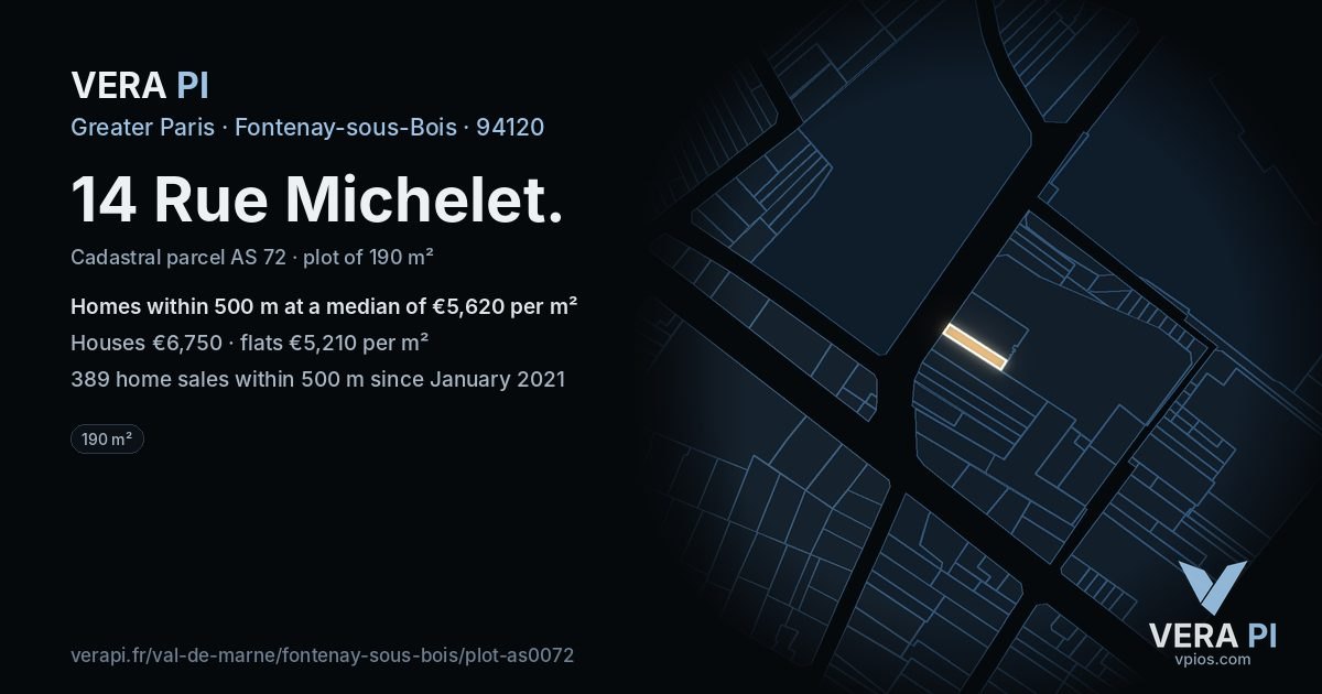 14 Rue Michelet, Fontenay-sous-Bois at night – the plot lit, the parcels around coloured by the prices near them