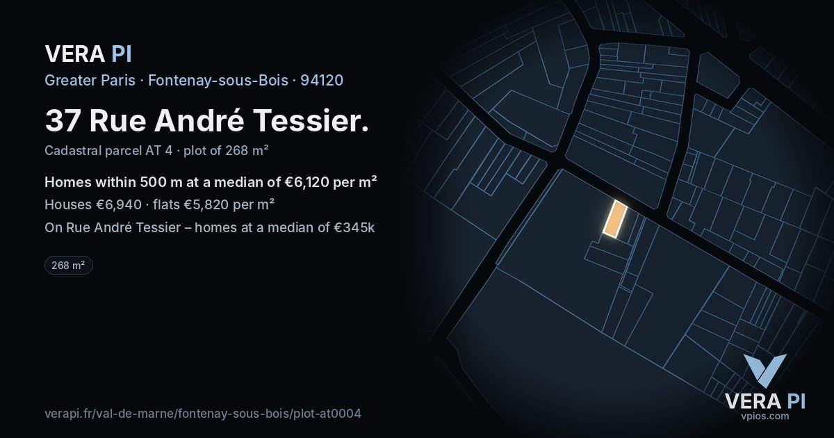 37 Rue André Tessier, Fontenay-sous-Bois at night – the plot lit, the parcels around coloured by the prices near them