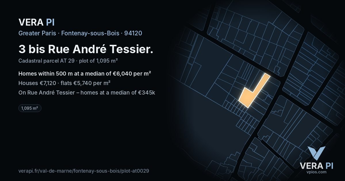 3 bis Rue André Tessier, Fontenay-sous-Bois at night – the plot lit, the parcels around coloured by the prices near them