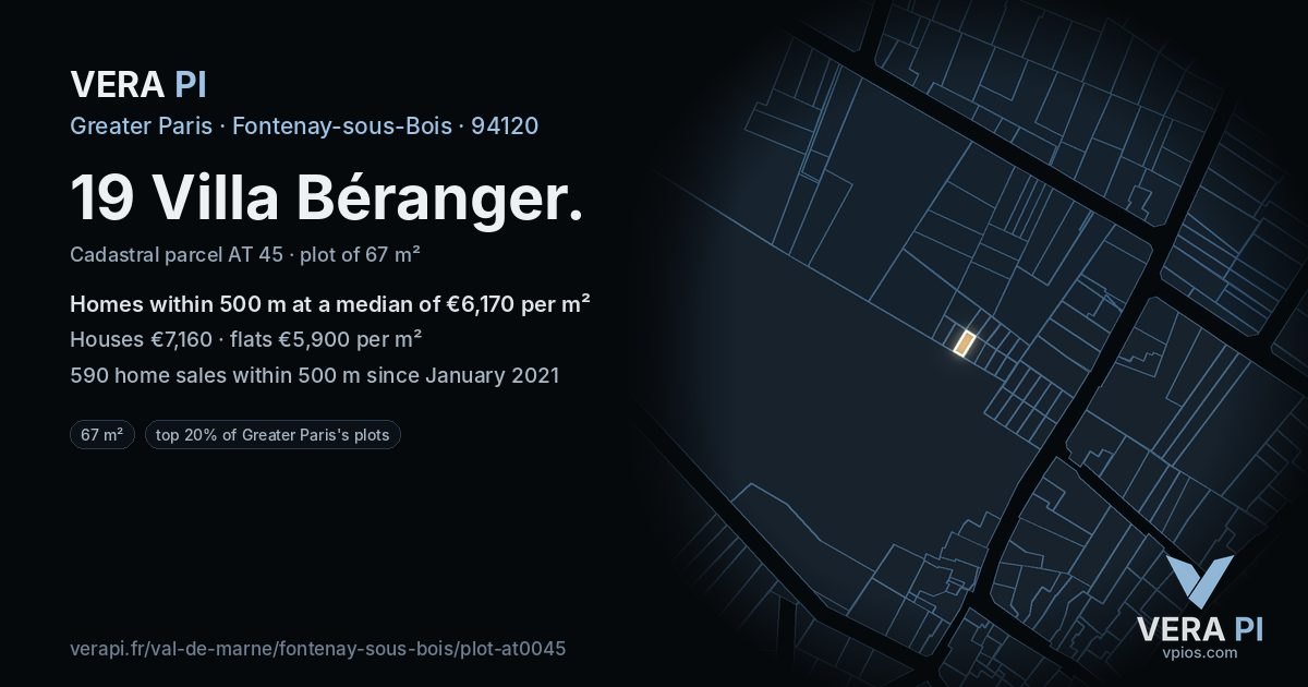 19 Villa Béranger, Fontenay-sous-Bois at night – the plot lit, the parcels around coloured by the prices near them