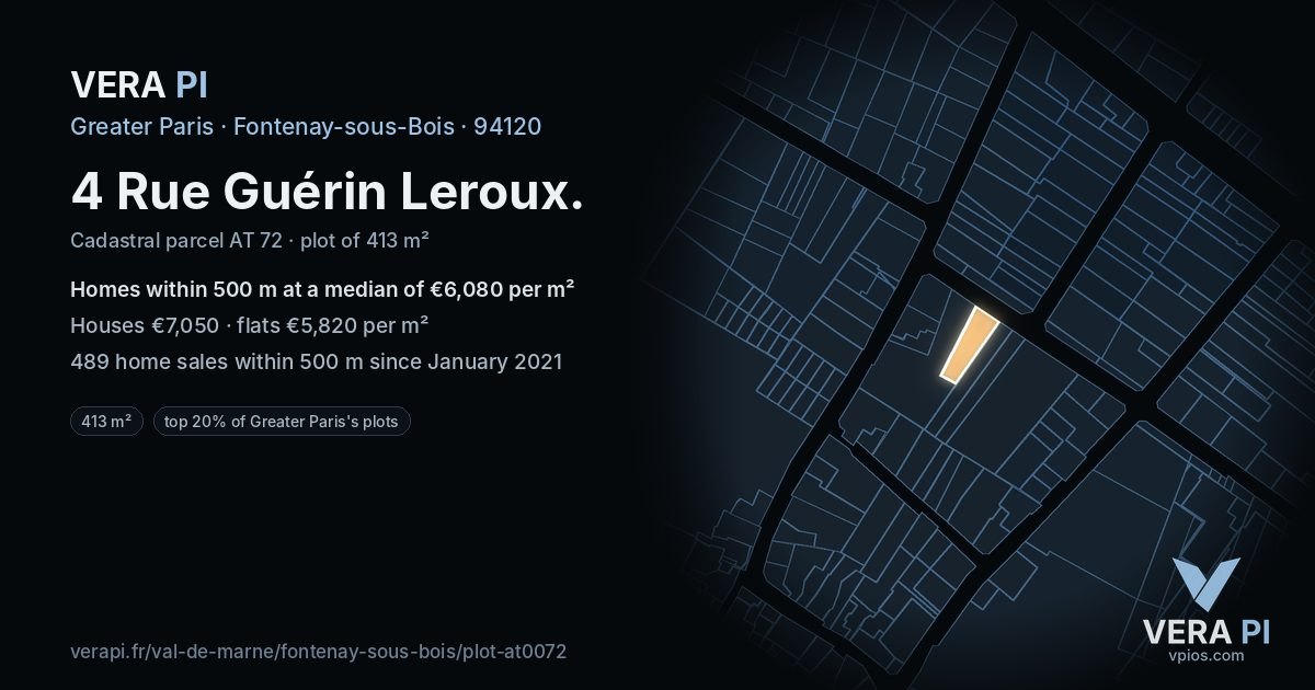 4 Rue Guérin Leroux, Fontenay-sous-Bois at night – the plot lit, the parcels around coloured by the prices near them