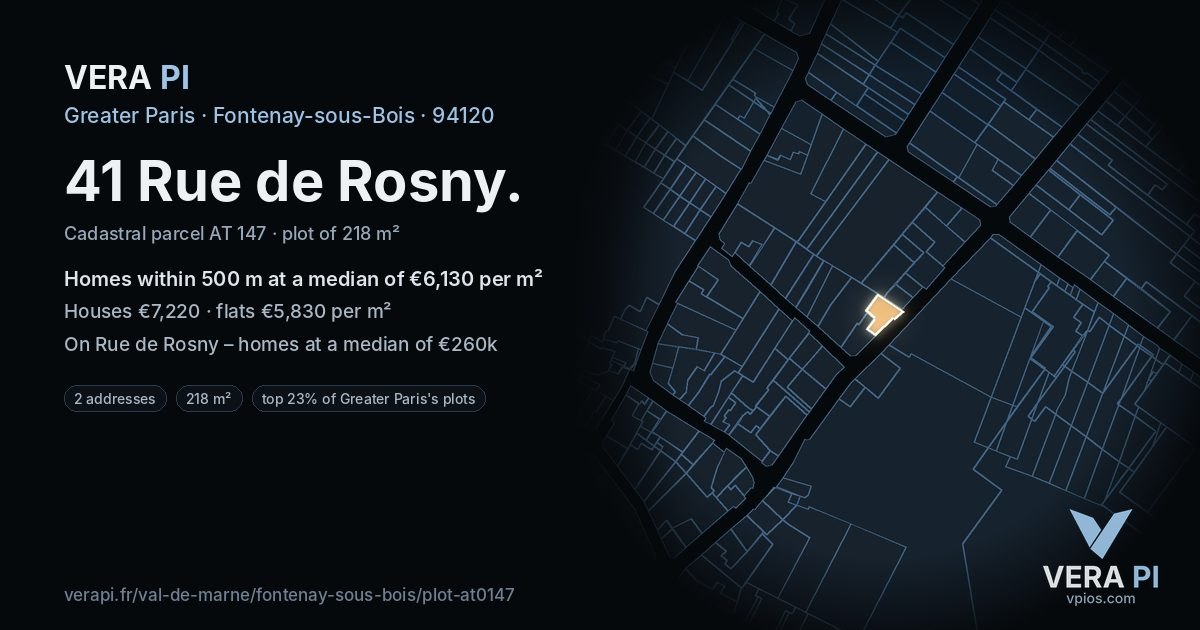 41 Rue de Rosny, Fontenay-sous-Bois at night – the plot lit, the parcels around coloured by the prices near them