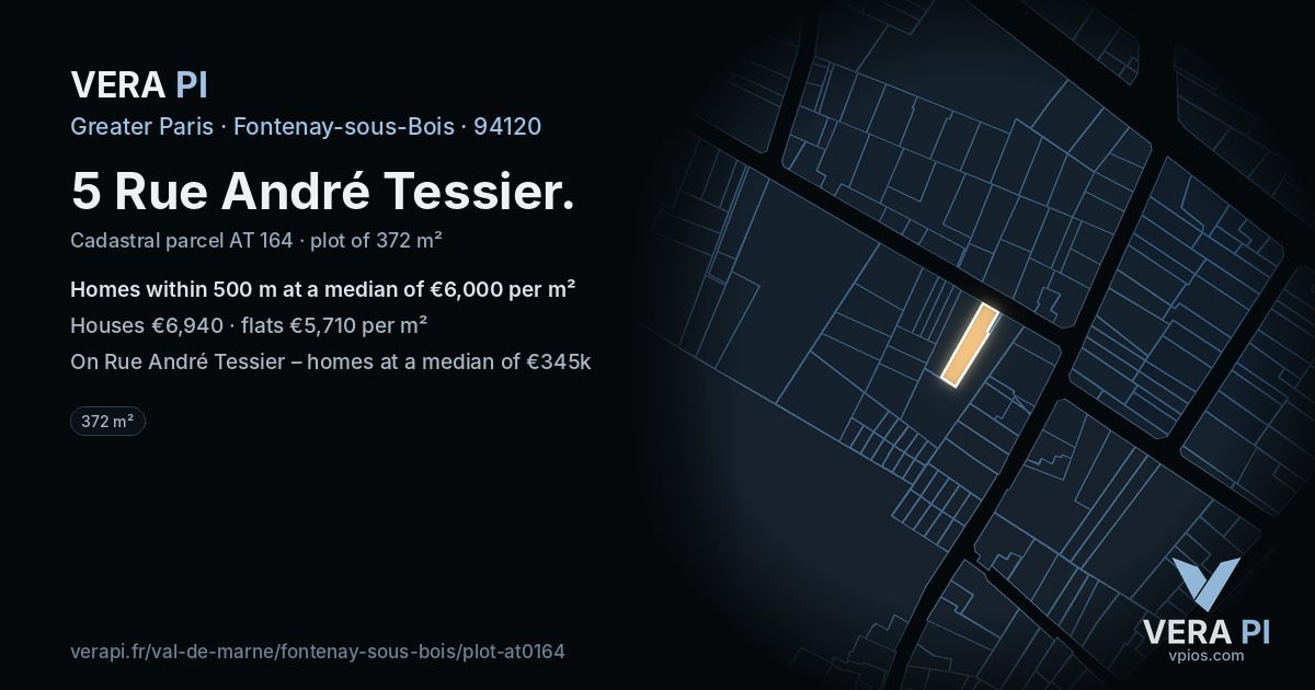 5 Rue André Tessier, Fontenay-sous-Bois at night – the plot lit, the parcels around coloured by the prices near them