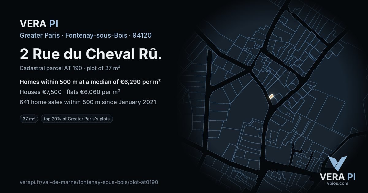 2 Rue du Cheval Rû, Fontenay-sous-Bois at night – the plot lit, the parcels around coloured by the prices near them