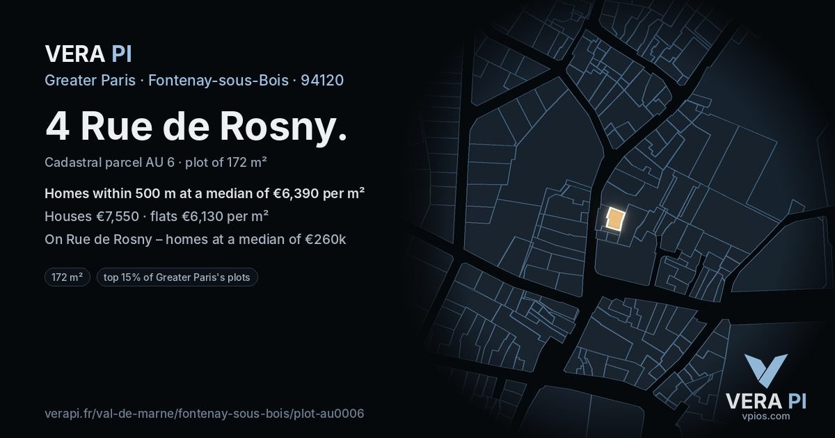 4 Rue de Rosny, Fontenay-sous-Bois at night – the plot lit, the parcels around coloured by the prices near them