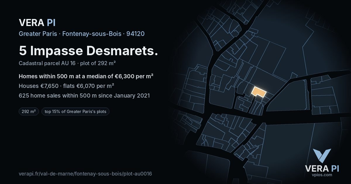 5 Impasse Desmarets, Fontenay-sous-Bois at night – the plot lit, the parcels around coloured by the prices near them