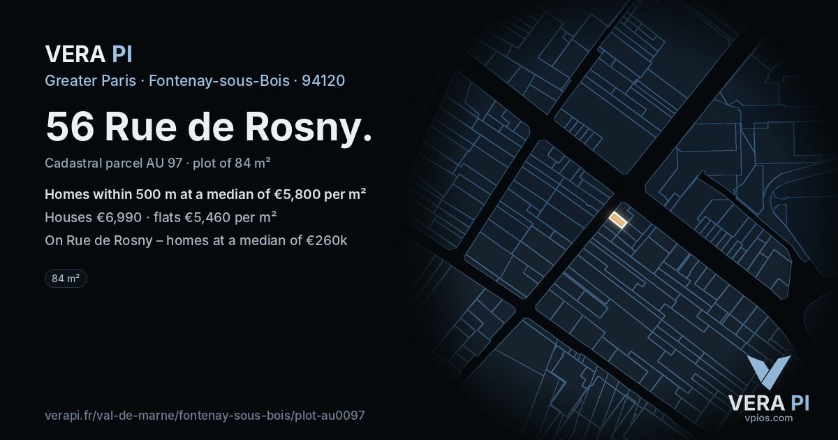 56 Rue de Rosny, Fontenay-sous-Bois at night – the plot lit, the parcels around coloured by the prices near them