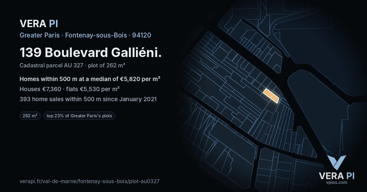 139 Boulevard Galliéni, Fontenay-sous-Bois at night – the plot lit, the parcels around coloured by the prices near them