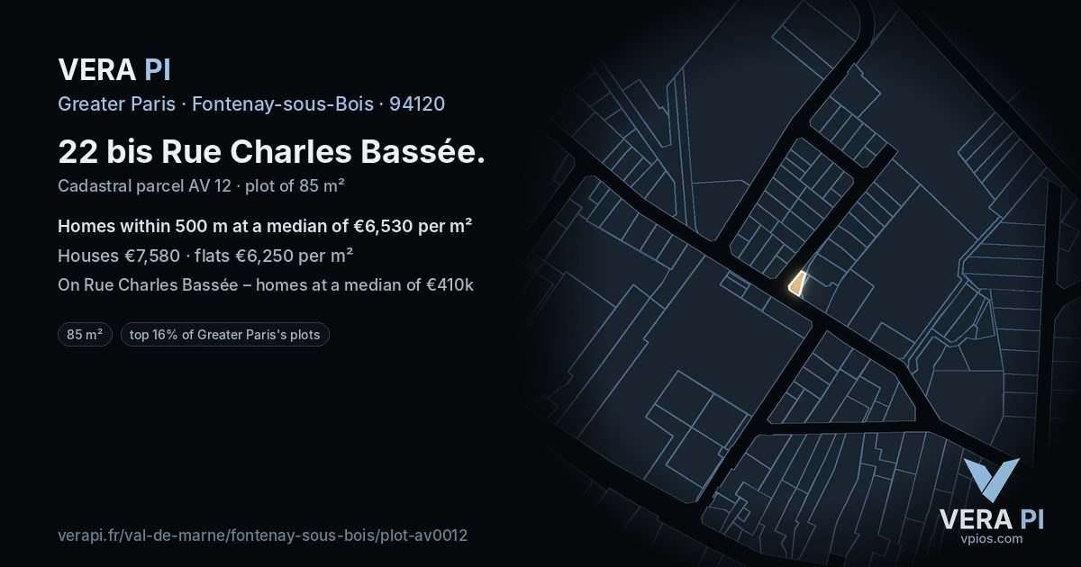 22 bis Rue Charles Bassée, Fontenay-sous-Bois at night – the plot lit, the parcels around coloured by the prices near them