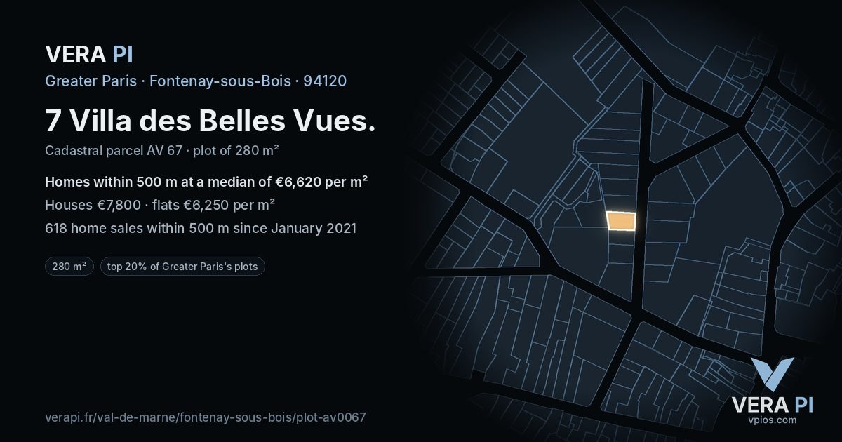7 Villa des Belles Vues, Fontenay-sous-Bois at night – the plot lit, the parcels around coloured by the prices near them