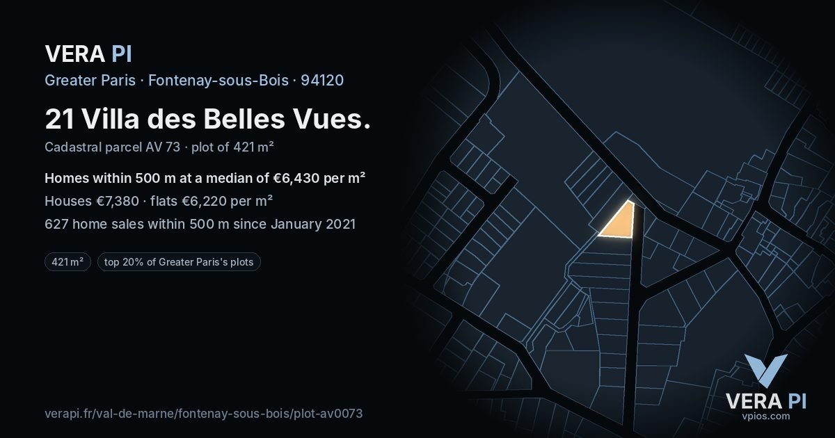 21 Villa des Belles Vues, Fontenay-sous-Bois at night – the plot lit, the parcels around coloured by the prices near them