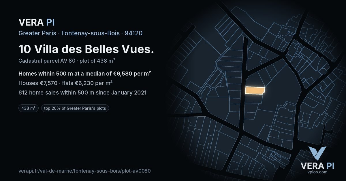10 Villa des Belles Vues, Fontenay-sous-Bois at night – the plot lit, the parcels around coloured by the prices near them
