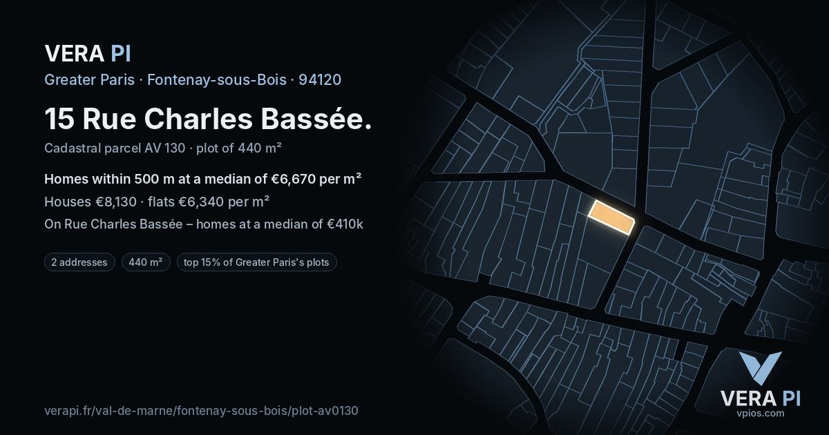 15 Rue Charles Bassée, Fontenay-sous-Bois at night – the plot lit, the parcels around coloured by the prices near them