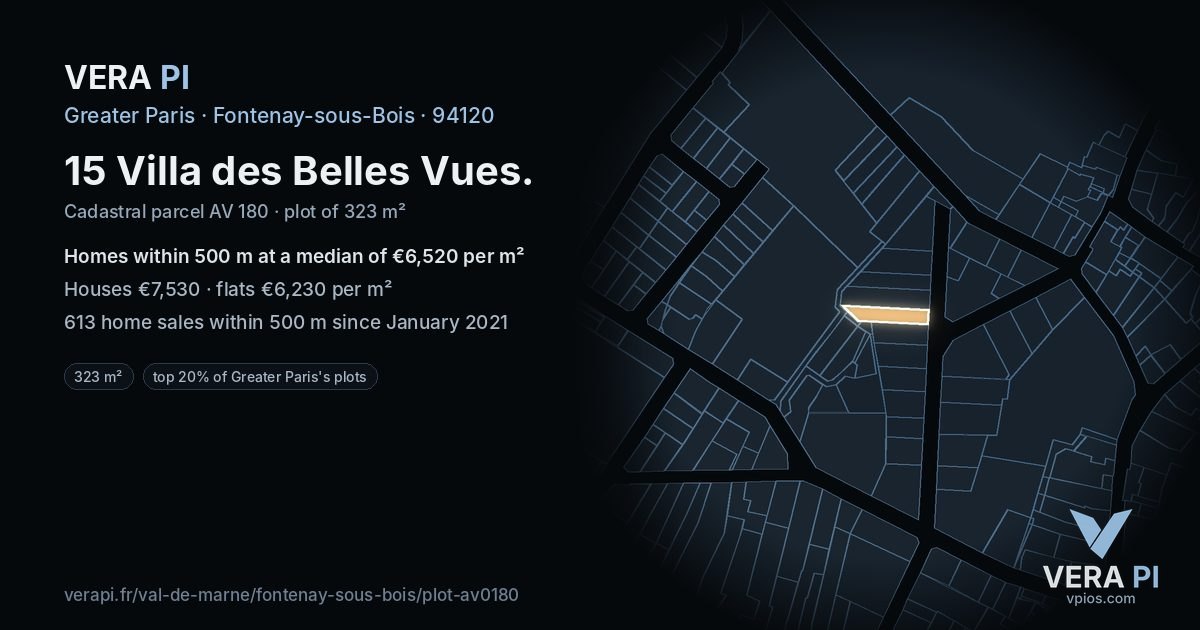 15 Villa des Belles Vues, Fontenay-sous-Bois at night – the plot lit, the parcels around coloured by the prices near them