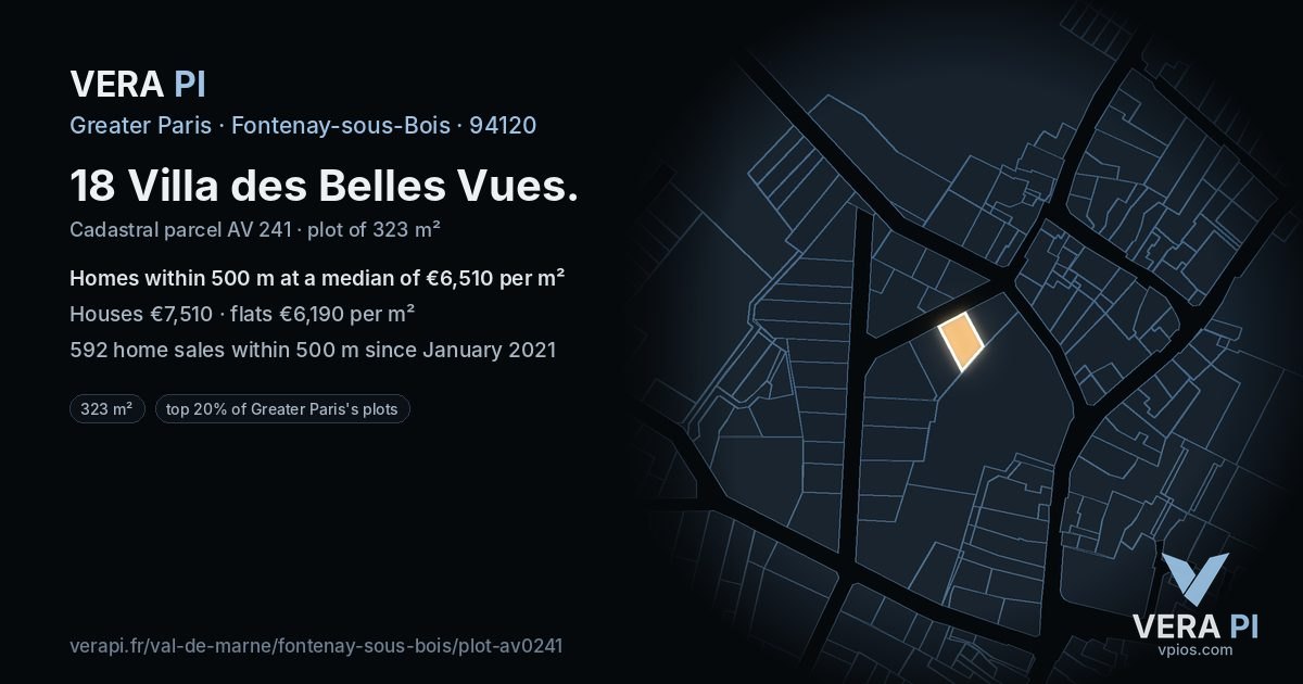 18 Villa des Belles Vues, Fontenay-sous-Bois at night – the plot lit, the parcels around coloured by the prices near them