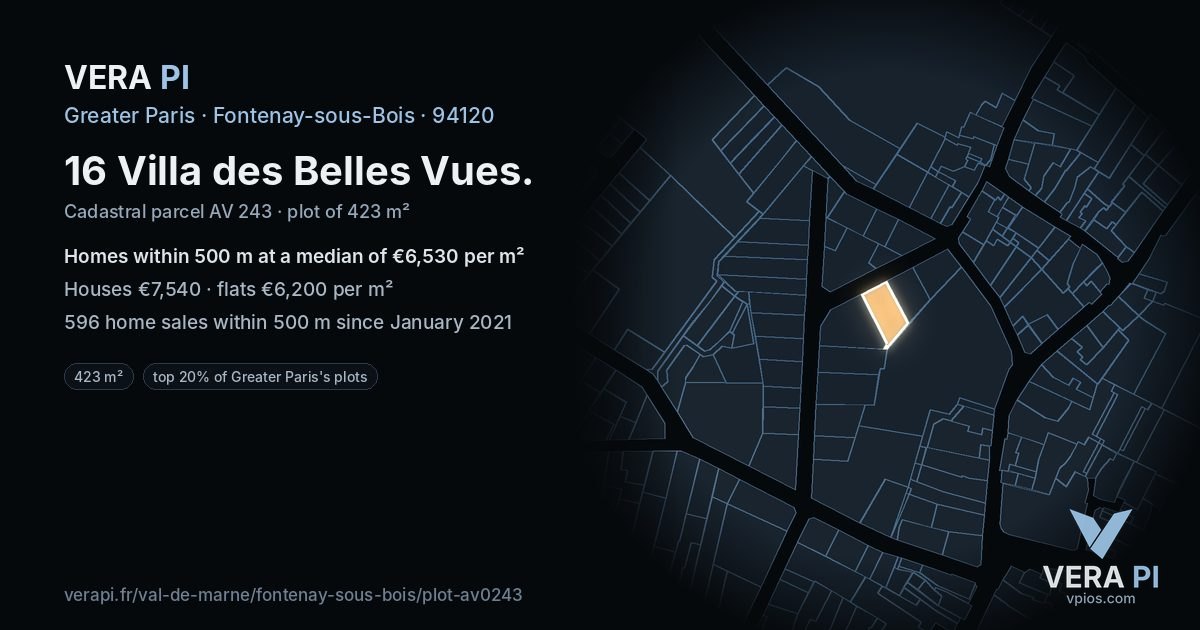 16 Villa des Belles Vues, Fontenay-sous-Bois at night – the plot lit, the parcels around coloured by the prices near them