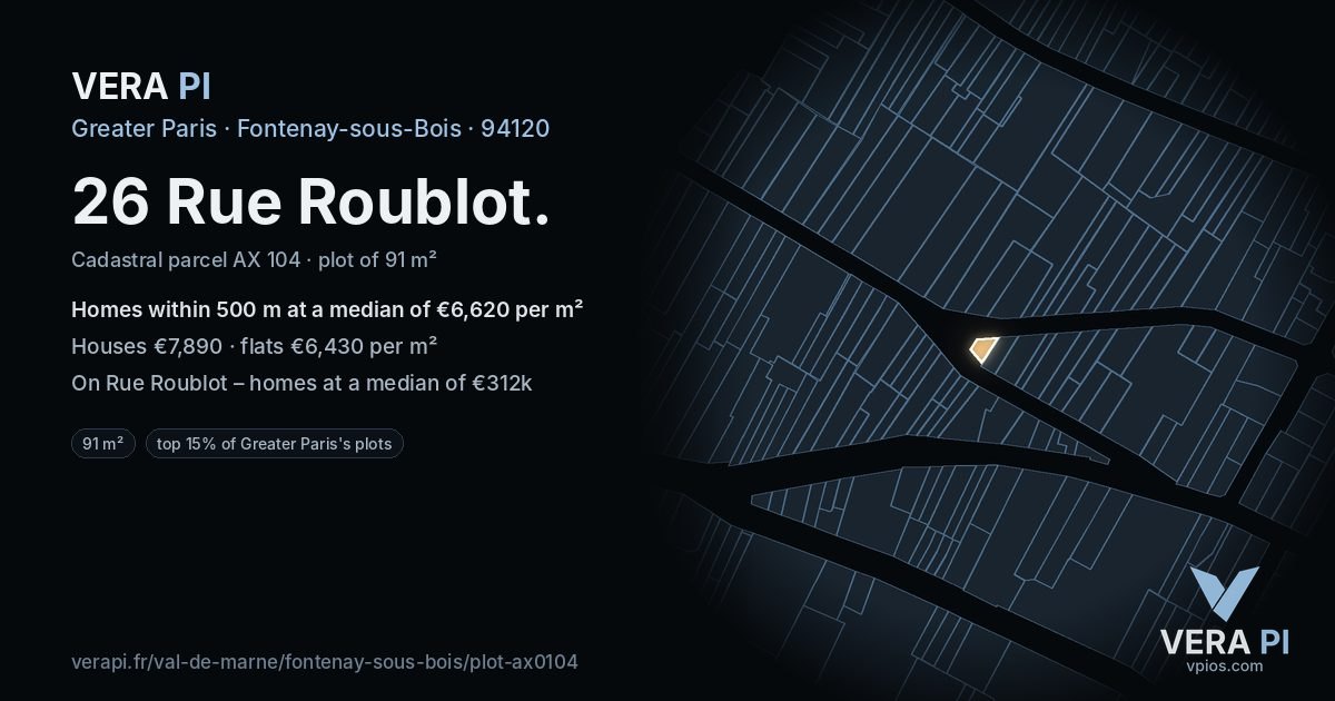 26 Rue Roublot, Fontenay-sous-Bois at night – the plot lit, the parcels around coloured by the prices near them