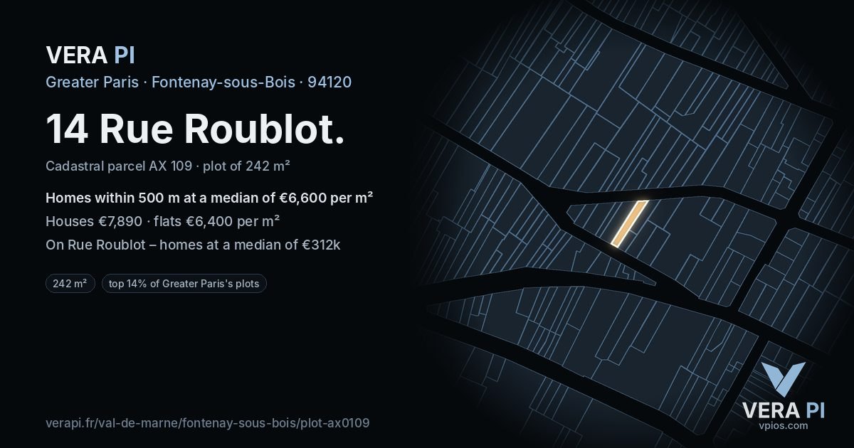 14 Rue Roublot, Fontenay-sous-Bois at night – the plot lit, the parcels around coloured by the prices near them