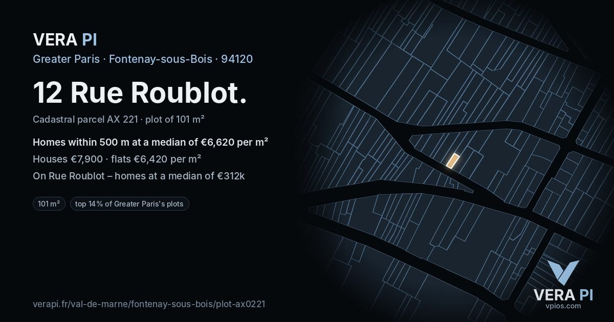 12 Rue Roublot, Fontenay-sous-Bois at night – the plot lit, the parcels around coloured by the prices near them