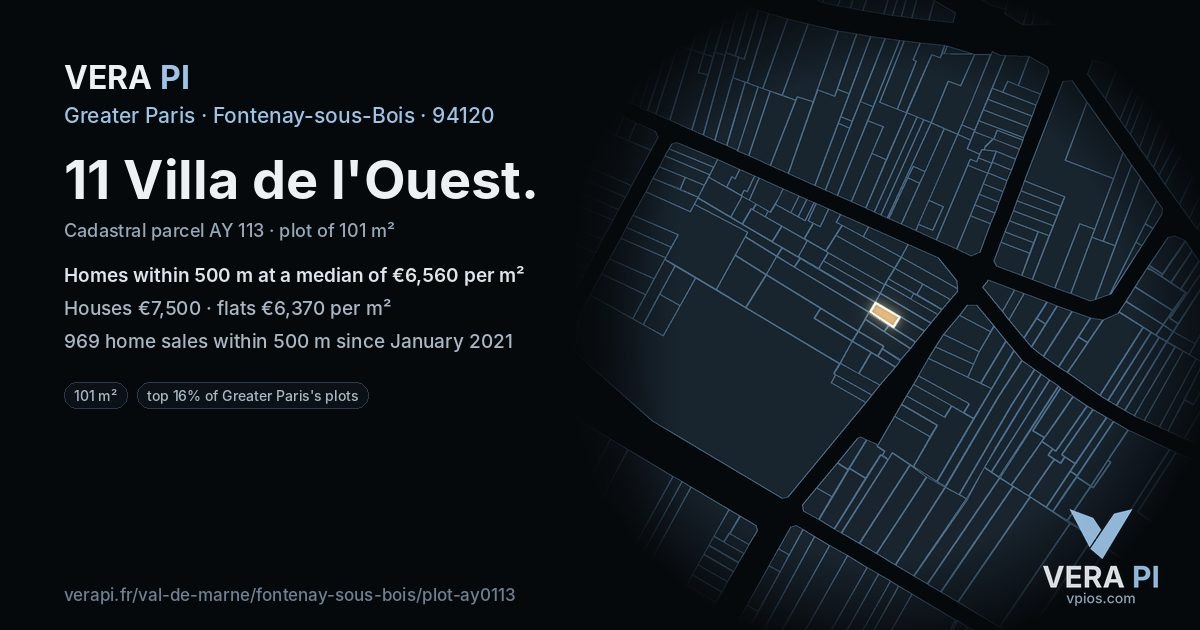 11 Villa de l'Ouest, Fontenay-sous-Bois at night – the plot lit, the parcels around coloured by the prices near them