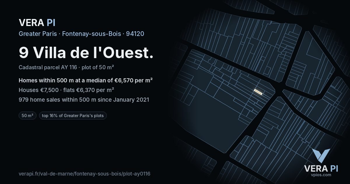 9 Villa de l'Ouest, Fontenay-sous-Bois at night – the plot lit, the parcels around coloured by the prices near them