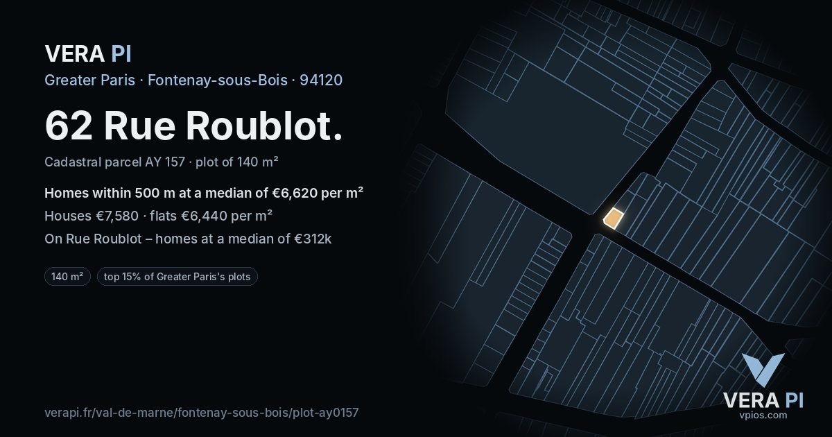 62 Rue Roublot, Fontenay-sous-Bois at night – the plot lit, the parcels around coloured by the prices near them