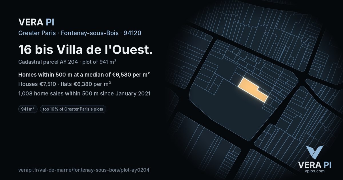 16 bis Villa de l'Ouest, Fontenay-sous-Bois at night – the plot lit, the parcels around coloured by the prices near them