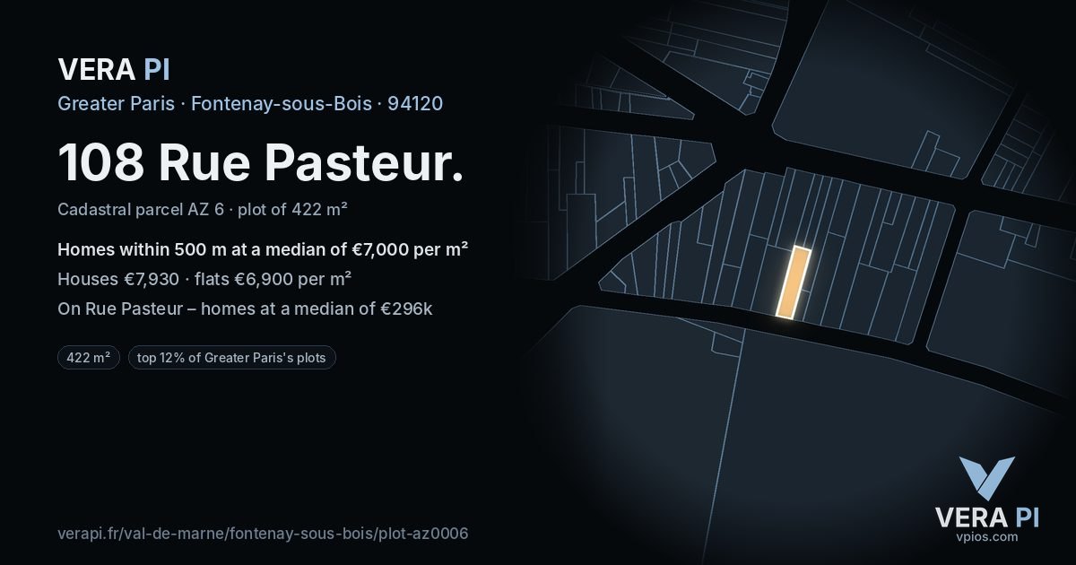 108 Rue Pasteur, Fontenay-sous-Bois at night – the plot lit, the parcels around coloured by the prices near them