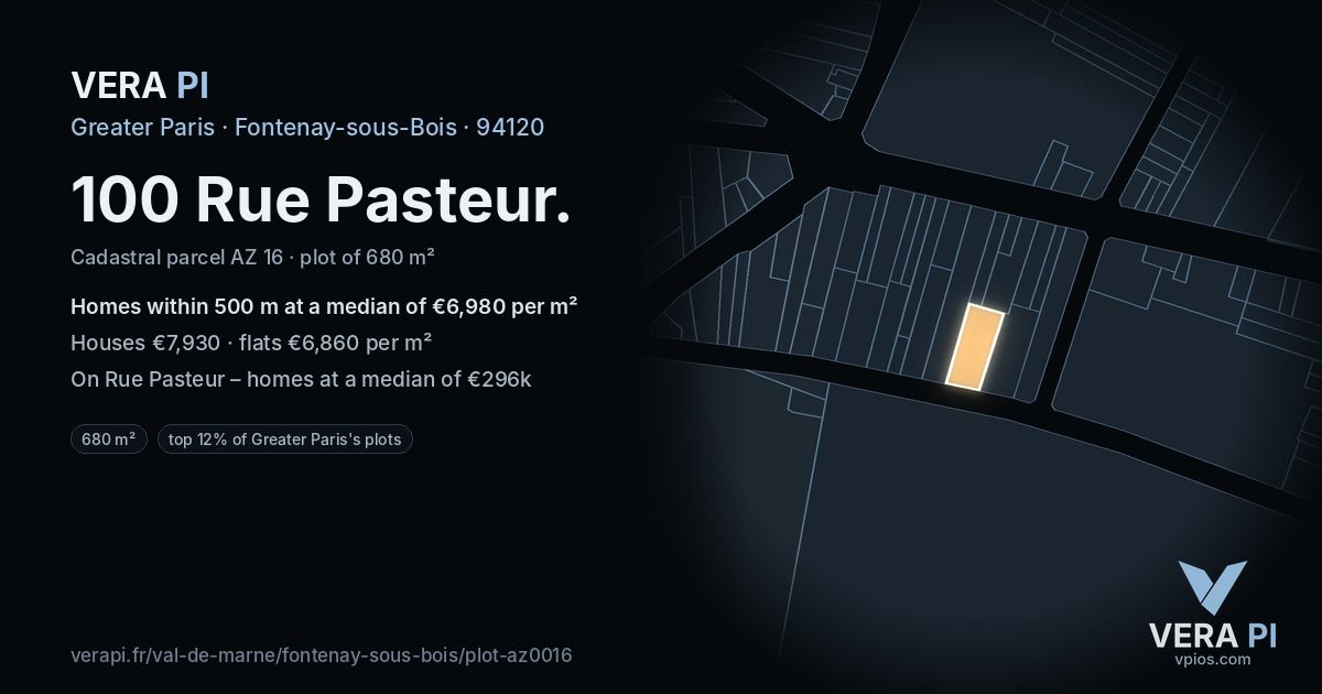 100 Rue Pasteur, Fontenay-sous-Bois at night – the plot lit, the parcels around coloured by the prices near them