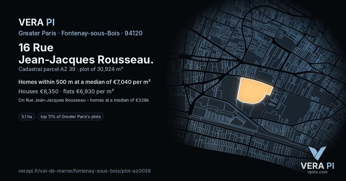 16 Rue Jean-Jacques Rousseau, Fontenay-sous-Bois at night – the plot lit, the parcels around coloured by the prices near them