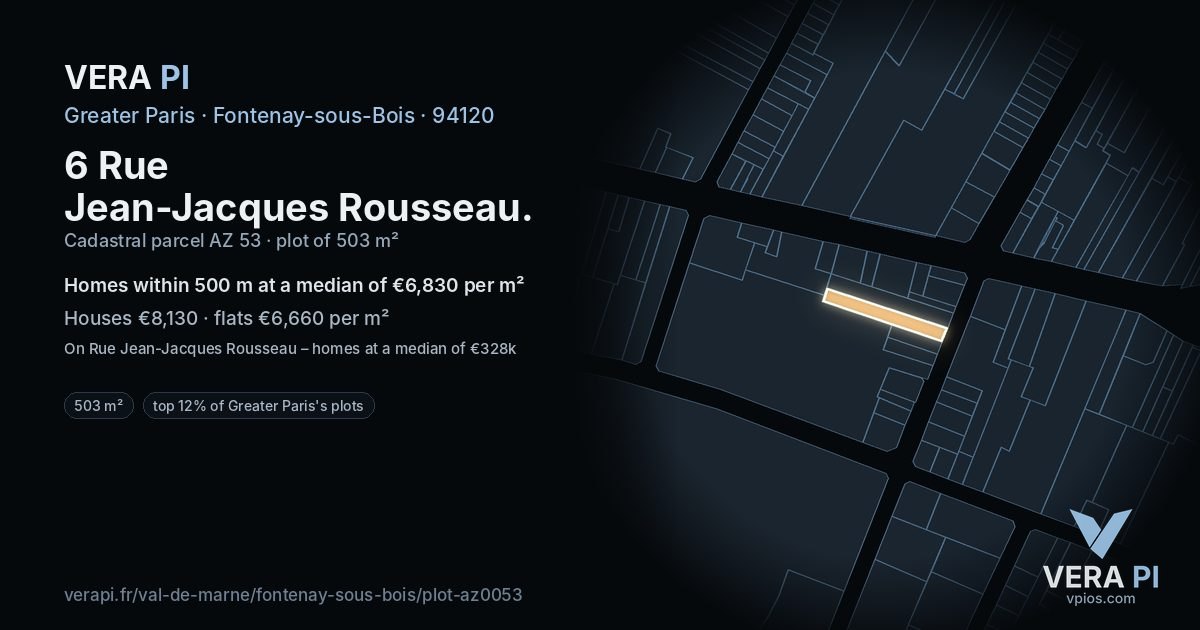 6 Rue Jean-Jacques Rousseau, Fontenay-sous-Bois at night – the plot lit, the parcels around coloured by the prices near them