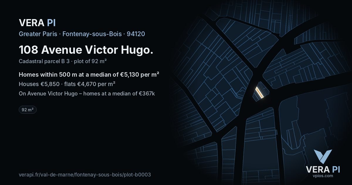 108 Avenue Victor Hugo, Fontenay-sous-Bois at night – the plot lit, the parcels around coloured by the prices near them
