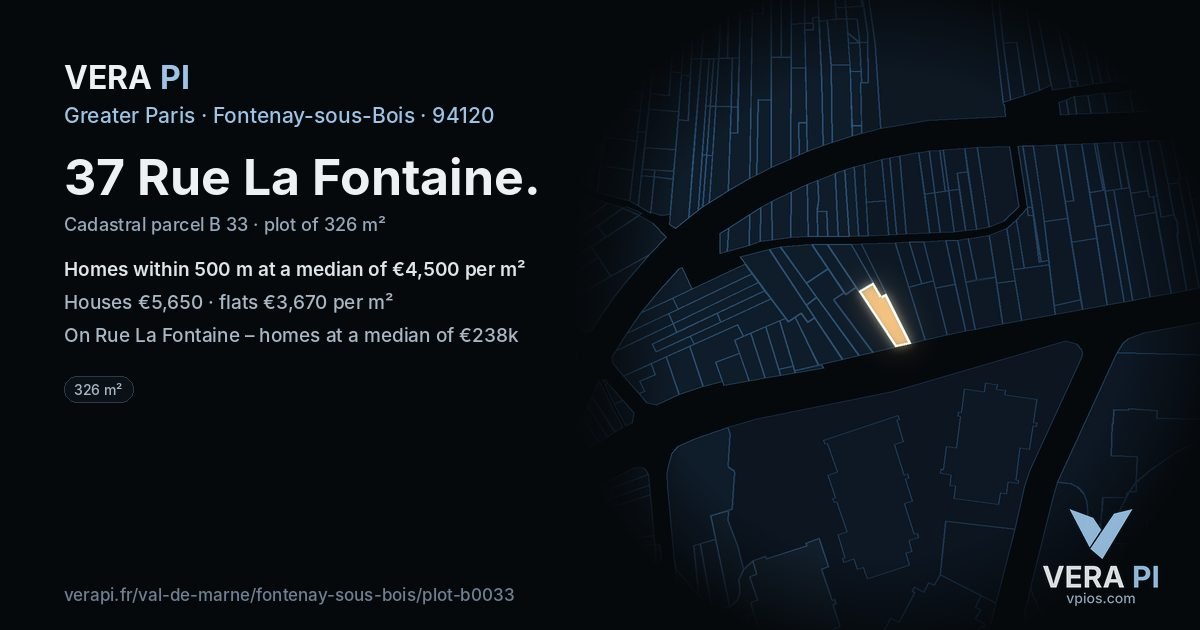 37 Rue La Fontaine, Fontenay-sous-Bois at night – the plot lit, the parcels around coloured by the prices near them