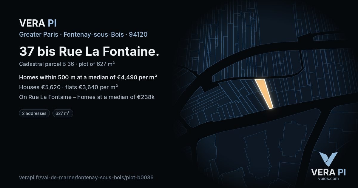 37 bis Rue La Fontaine, Fontenay-sous-Bois at night – the plot lit, the parcels around coloured by the prices near them