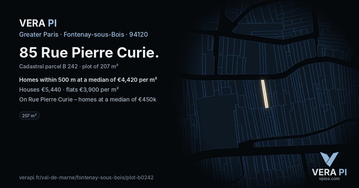 85 Rue Pierre Curie, Fontenay-sous-Bois at night – the plot lit, the parcels around coloured by the prices near them