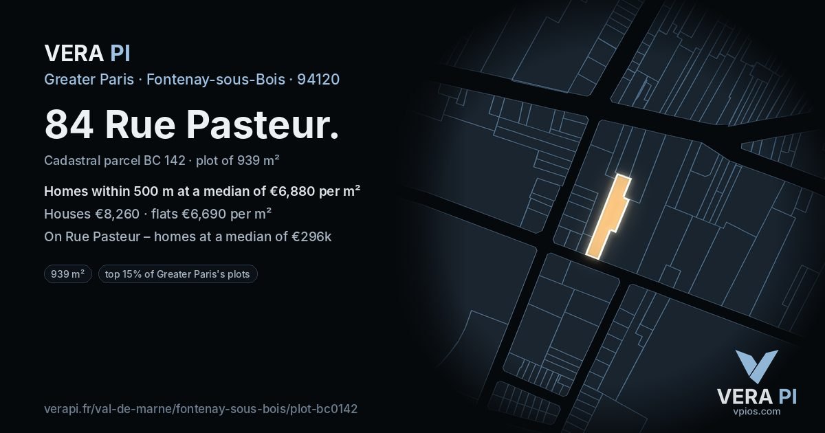 84 Rue Pasteur, Fontenay-sous-Bois at night – the plot lit, the parcels around coloured by the prices near them