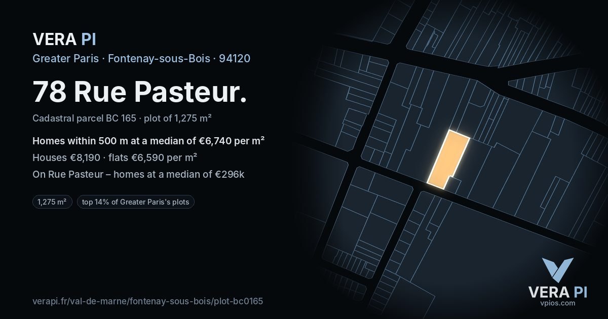 78 Rue Pasteur, Fontenay-sous-Bois at night – the plot lit, the parcels around coloured by the prices near them