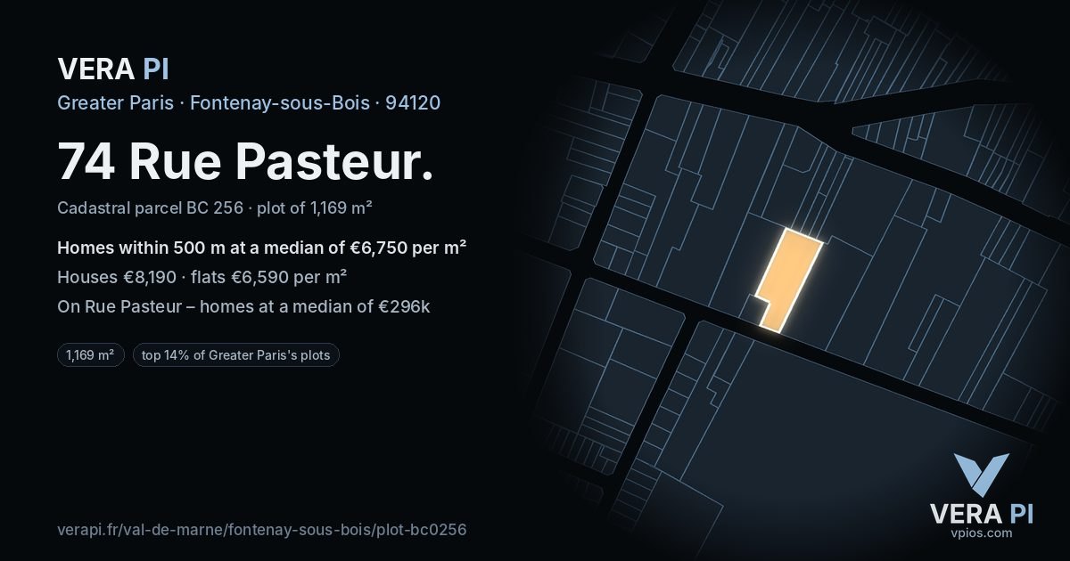 74 Rue Pasteur, Fontenay-sous-Bois at night – the plot lit, the parcels around coloured by the prices near them