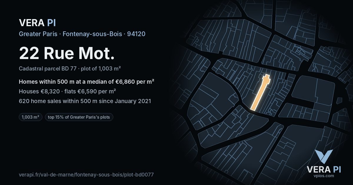 22 Rue Mot, Fontenay-sous-Bois at night – the plot lit, the parcels around coloured by the prices near them