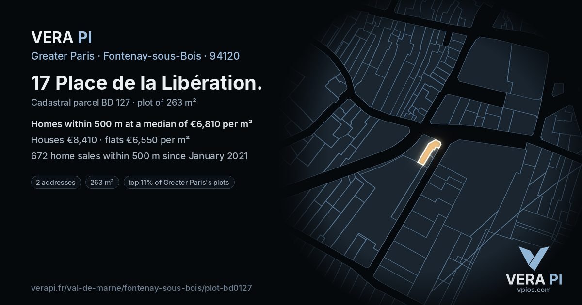 17 Place de la Libération, Fontenay-sous-Bois at night – the plot lit, the parcels around coloured by the prices near them