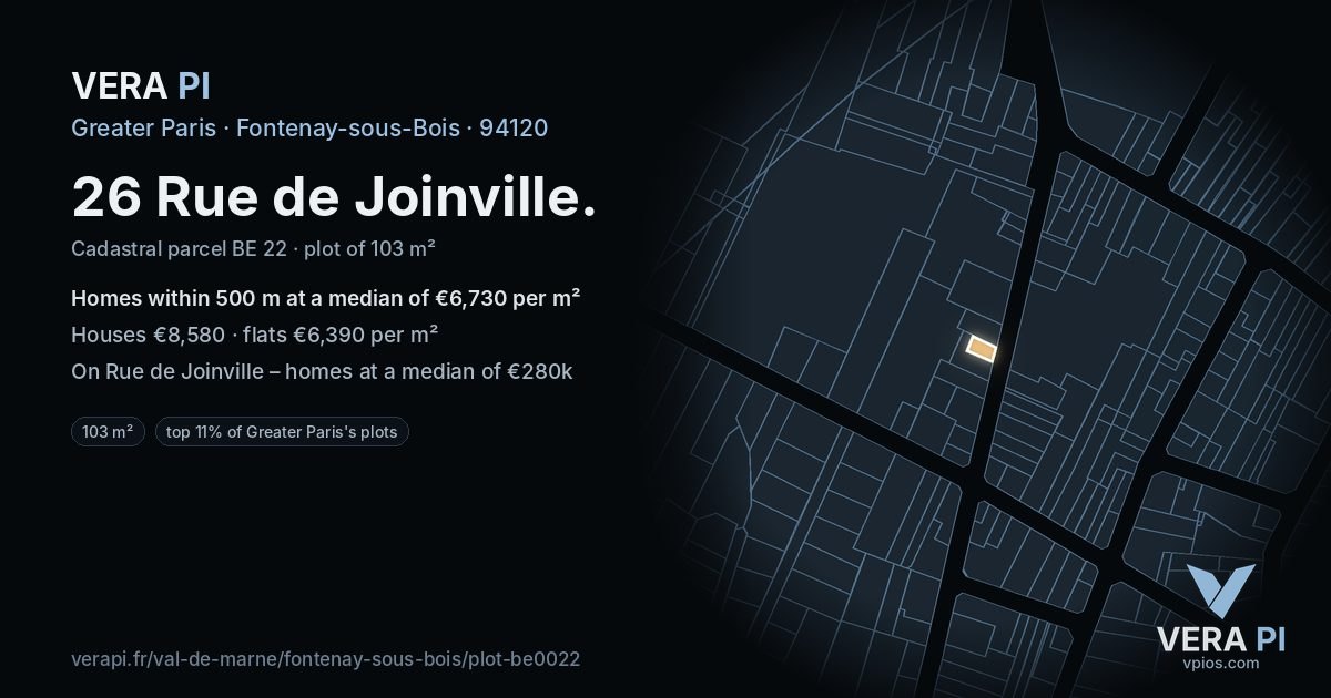 26 Rue de Joinville, Fontenay-sous-Bois at night – the plot lit, the parcels around coloured by the prices near them