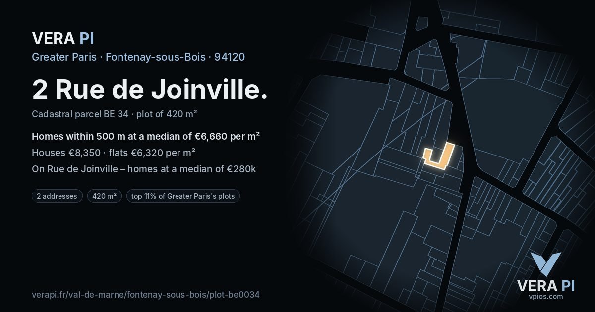 2 Rue de Joinville, Fontenay-sous-Bois at night – the plot lit, the parcels around coloured by the prices near them