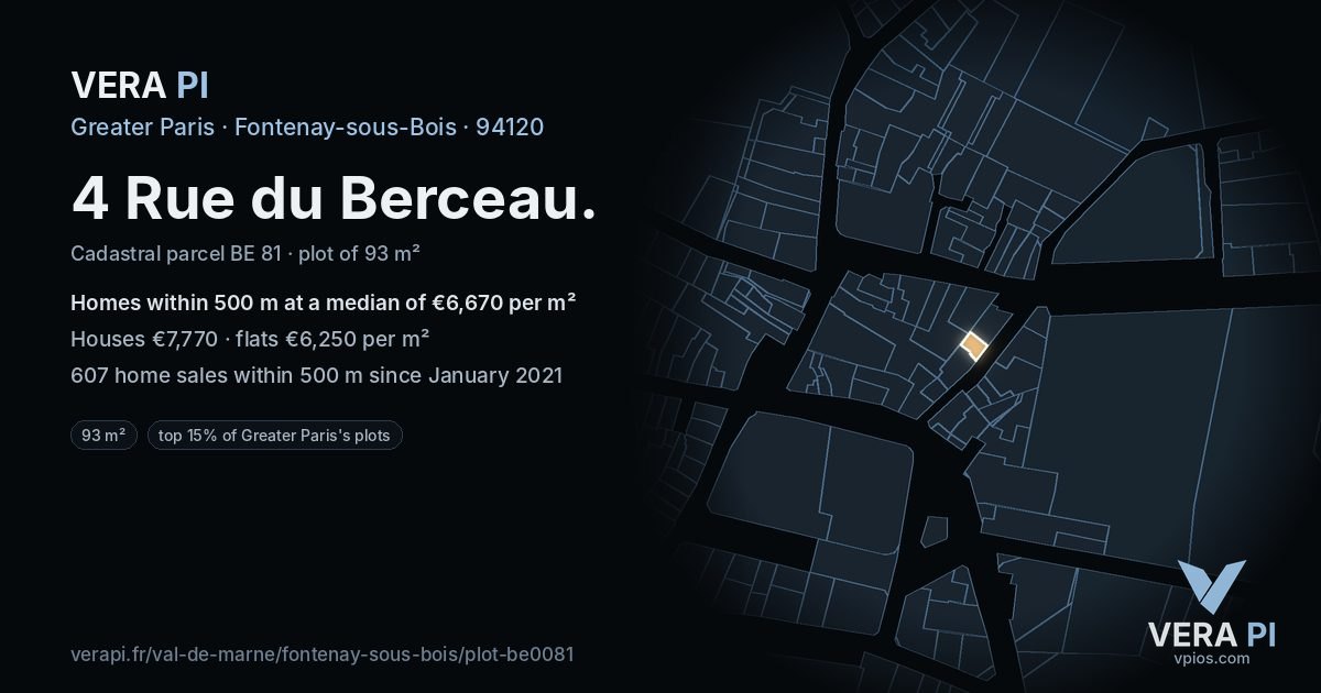4 Rue du Berceau, Fontenay-sous-Bois at night – the plot lit, the parcels around coloured by the prices near them