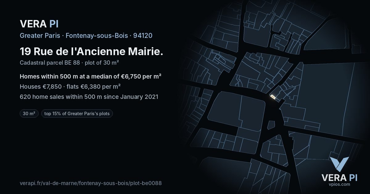 19 Rue de l'Ancienne Mairie, Fontenay-sous-Bois at night – the plot lit, the parcels around coloured by the prices near them