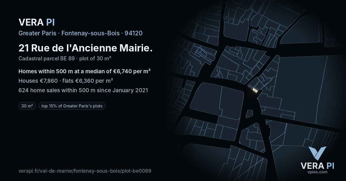 21 Rue de l'Ancienne Mairie, Fontenay-sous-Bois at night – the plot lit, the parcels around coloured by the prices near them