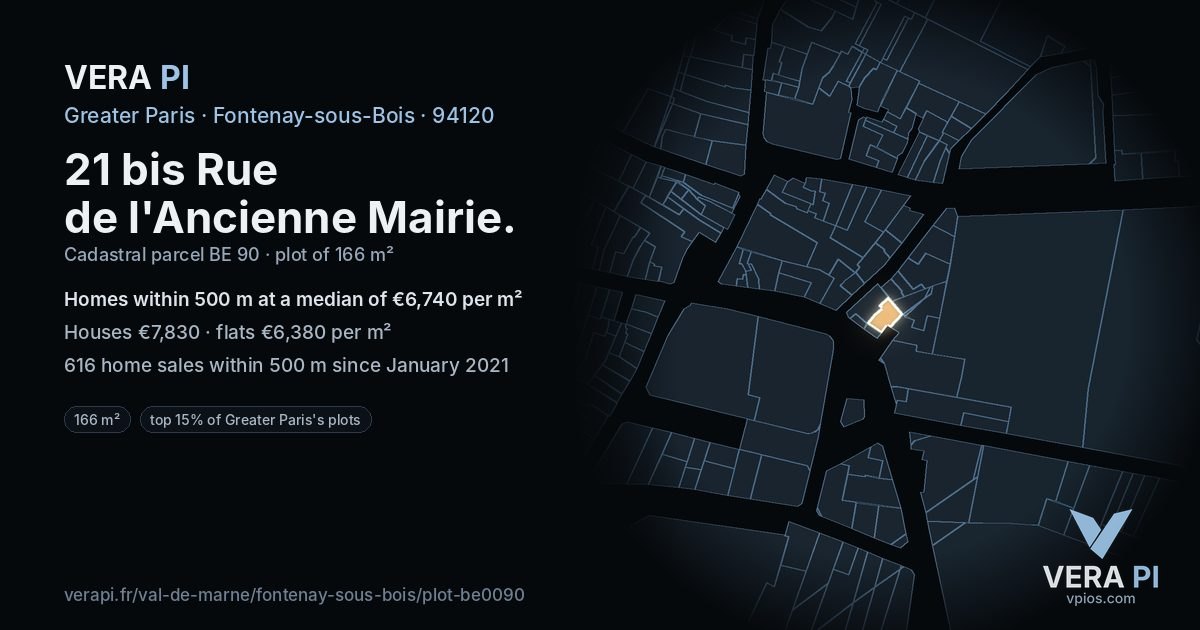 21 bis Rue de l'Ancienne Mairie, Fontenay-sous-Bois at night – the plot lit, the parcels around coloured by the prices near them